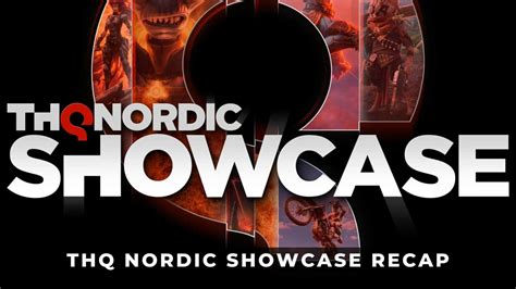 Thq Nordic Showcase Recap Keengamer