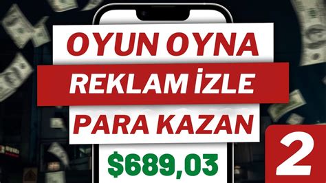 Reklam İzle Ve Oyun Oyna Para Kazan Ücretsiz Ve Yatırımsız