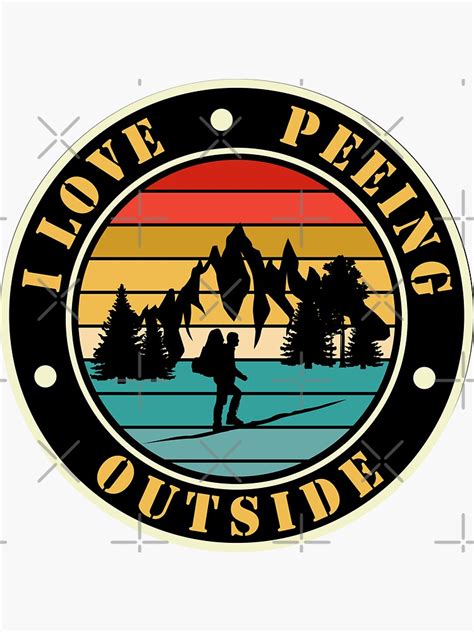 I Love Peeing Outside Funny Camping Hiking Sticker For Sale By Allas