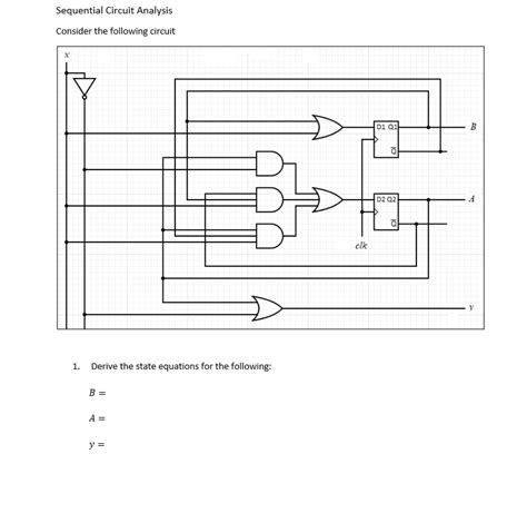 [solved] Sequential Circuit Analysis Consider The Following Circuit D1 Q1 B Course Hero