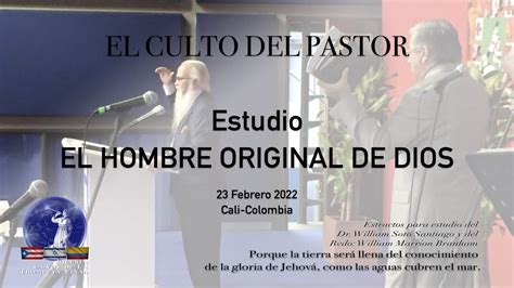 El Culto Del Pastor Estudio El Hombre Original De Dios Youtube