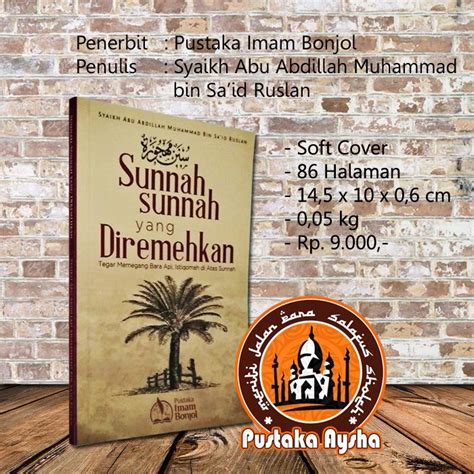 Sunnah Sunnah Yang Diremehkan Pustaka Imam Bonjol Pustaka Aysha