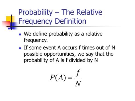 PPT - Probability – The Relative Frequency Definition PowerPoint Presentation - ID:4091852