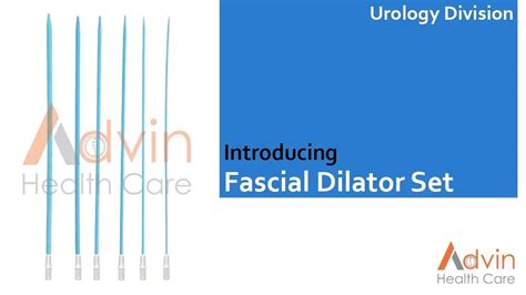 ADVIN Urology Fascial Dilator Set YouTube