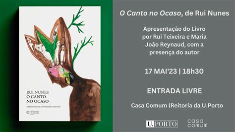 O canto no ocaso de Rui Nunes Apresentação do livro Casa Comum