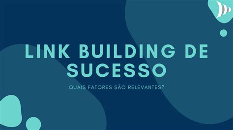 Link Building O Que é Essa Estratégia E Como Aplicar