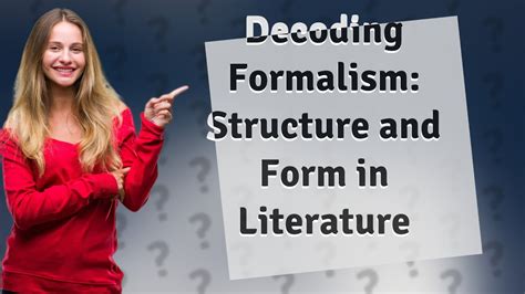 How Does Formalism Literary Criticism Approach Literature Youtube