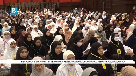 Kerajaan Beri Jaminan Terhadap Keselamatan 31 600 Bakal Jemaah Haji