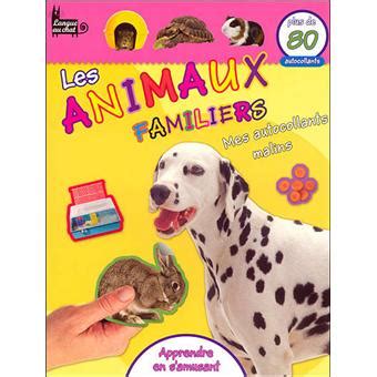 Animaux familiers broché Anne Manago Achat Livre fnac