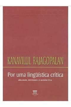 Por Uma Linguistica Critica Linguagem Identidade Rajagopalan