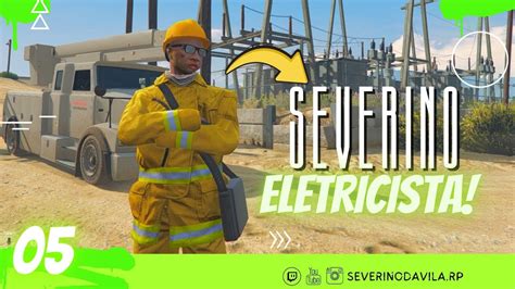 Gta Roleplay Brasil Severino Eletricista Mais Um Davila