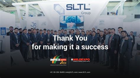 Sltl Group At Imtex Weldexpo A Legacy Of Innovation A Vision