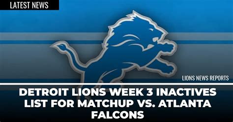 Detroit Lions Week 3 Inactives List For Matchup Vs Atlanta Falcons