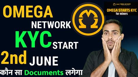 Omega Network Official Kyc Release Om Network Kyc Document Omega