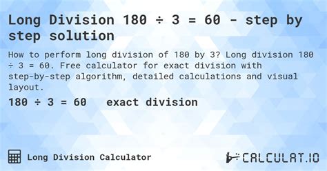 Long Division 180 ÷ 3 = 60 - step by step solution - Calculatio