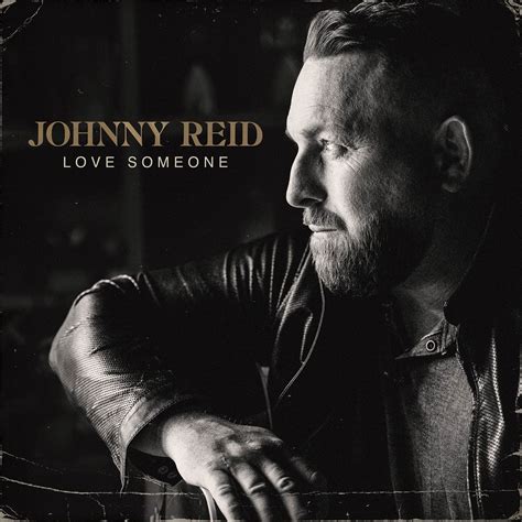 Johnny Reid Releases New Album 'Love Someone', Shares Official Music ...