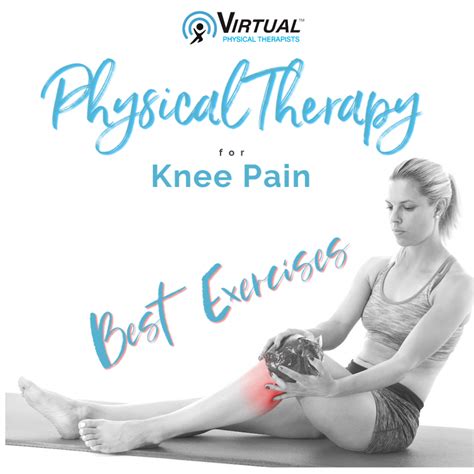 Best Exercises Knee Pain Virtual Physical Therapists