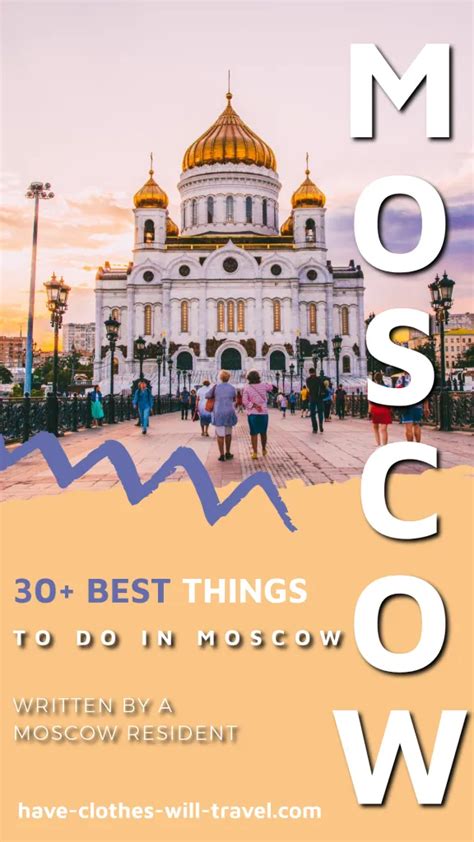 30+ Best Things to Do in Moscow, Russia by a Resident of Moscow ...