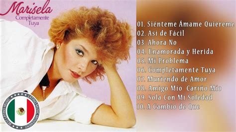 Marisela SUS MEJORES CANCIONES - YouTube