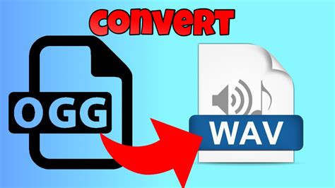 How To Convert Ogg To Wav YouTube