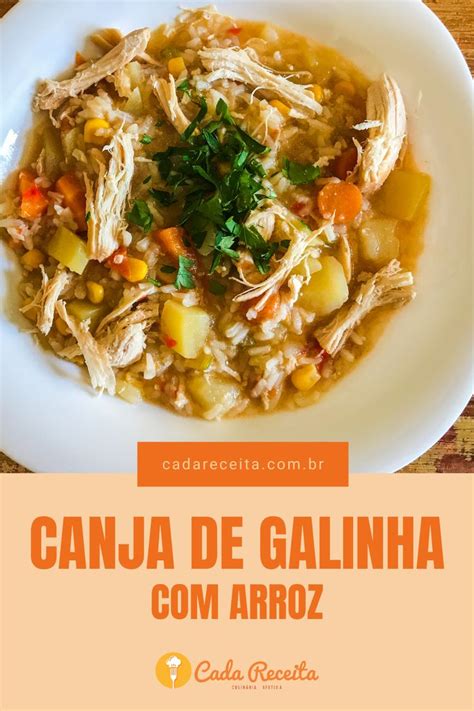 Como Fazer Canja De Galinha Arroz Del Cia Cada Receita