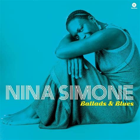 Ballads And Blues 1 Bonus Tracklpnina Simoneニーナ・シモン1957年~1961年に