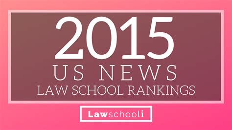 The 2015 US News Law School Rankings Are Out! - LawSchooli