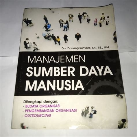 Jual Buku Manajemen Sumber Daya Manusia Drs Danang Sunyoto SH SE