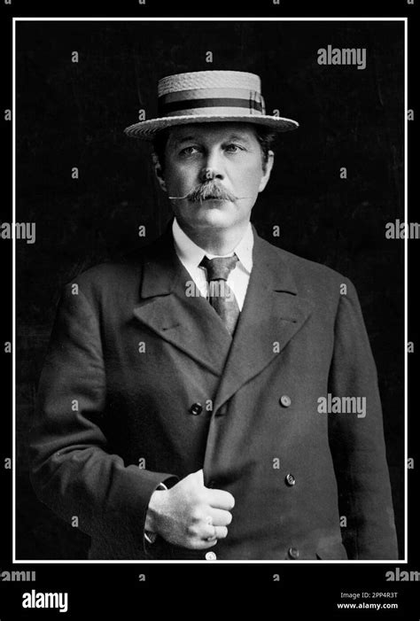 Scottish Physician And Writer Sir Arthur Conan Doyle Stock Photo Alamy