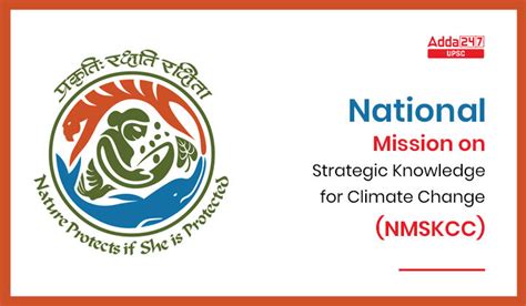 National Mission On Strategic Knowledge For Climate Change Nmskcc