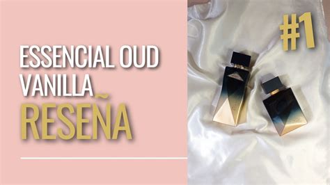 Nuevo Natura Essencial Oud Vanilla Edp Rese A Youtube