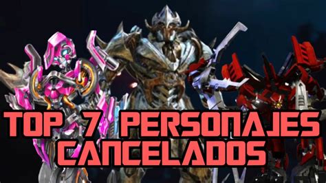 Top Personajes Cancelados De Transformers De La Pel Culas Especial