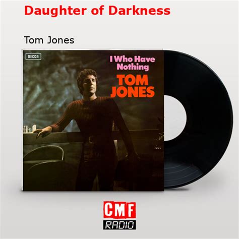 La historia y el significado de la canción Daughter of Darkness Tom