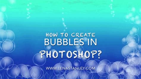 How To Create Bubbles In Photoshop Youtube