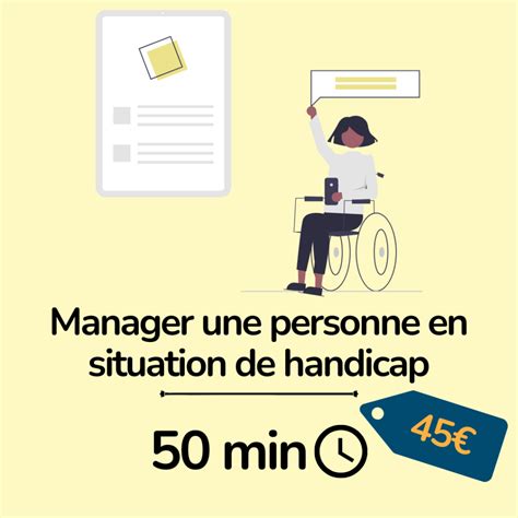 Formation Manager Une Personne En Situation De Handicap 0H50 Ss