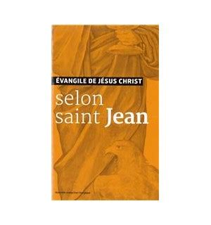 VANGILE DE J SUS CHRIST SELON SAINT JEAN