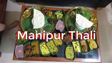 What Is A Manipuri Thali Youtube