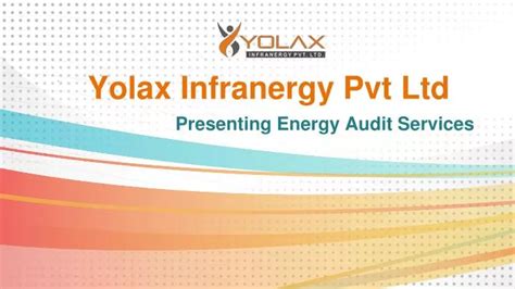 Ppt Yolax Infranergy Pvt Ltd Powerpoint Presentation Free Download Id 7644309