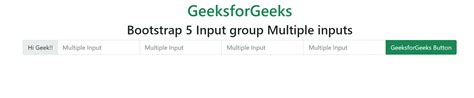 Bootstrap 5 Input Group Multiple Inputs GeeksforGeeks