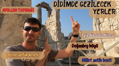 Didim De Gezilecek Rotalar Youtube