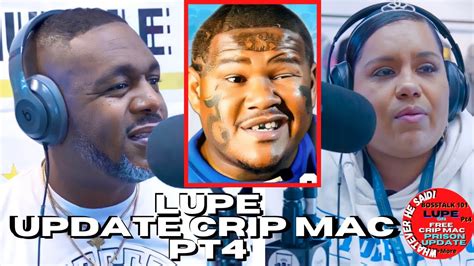 Lupe On Crip Mac I Was His Driver He Is 55 I M 46 We Went Viral On