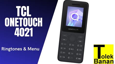 TCL OneTouch 4021 Unboxing Menu Ringtones Dzwonki Classic