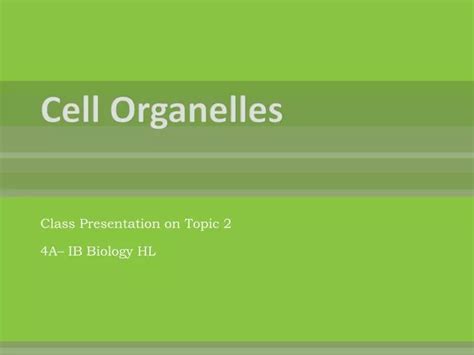 Ppt Cell Organelles Powerpoint Presentation Free Download Id2079939