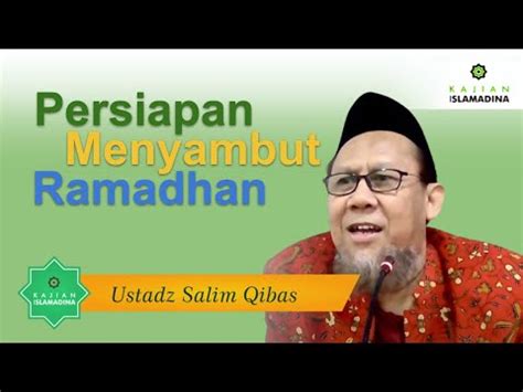 Tarhib Ramadhan Persiapan Menyambut Ramadhan Apa Saja Ustadz