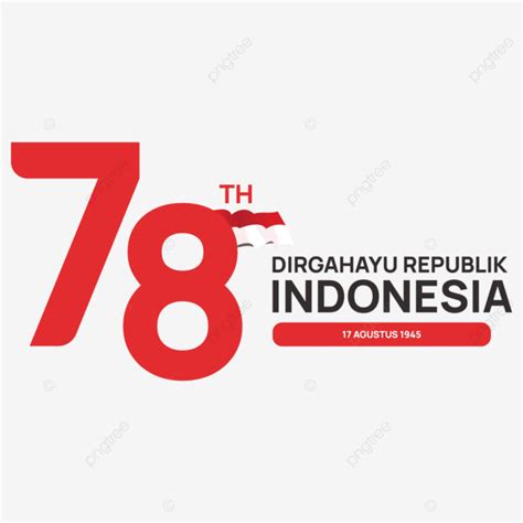 Logo Resmi Hut Ri 78 Tahun Kemerdekaan Indonesia Dirgahayu Hd Vektor Hari Kemerdekaan Indonesia