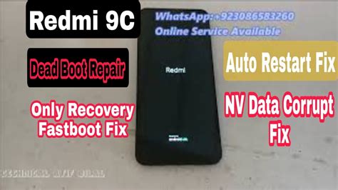 Redmi 9C Dead After Repair Fix NV Data Currupted Fix Only Fastboot