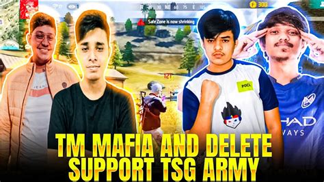 Tm Mafia And Delete Support Tsg Army😲😲 Garena Free Fire Youtube