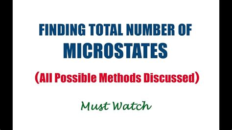 Finding Total Number Of Microstates All Possible Types Of Problems