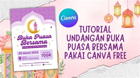 Tutorial Desain Undangan Buka Puasa Bersama Di Canva FREE YouTube