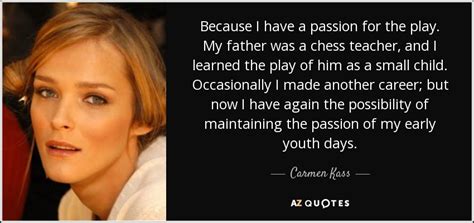 TOP 10 QUOTES BY CARMEN KASS | A-Z Quotes